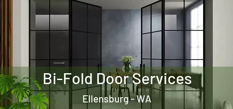  Bi-Fold Door Services Ellensburg - WA