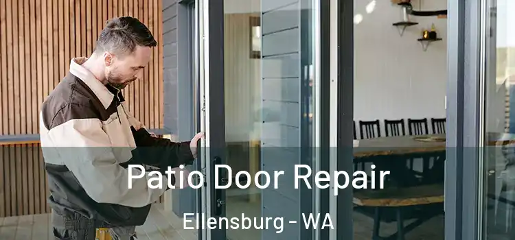  Patio Door Repair Ellensburg - WA