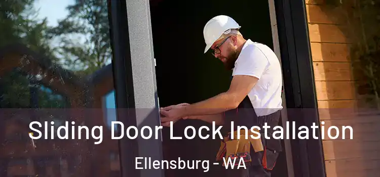  Sliding Door Lock Installation Ellensburg - WA